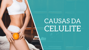 O que causa celulite é a atrofia muscular